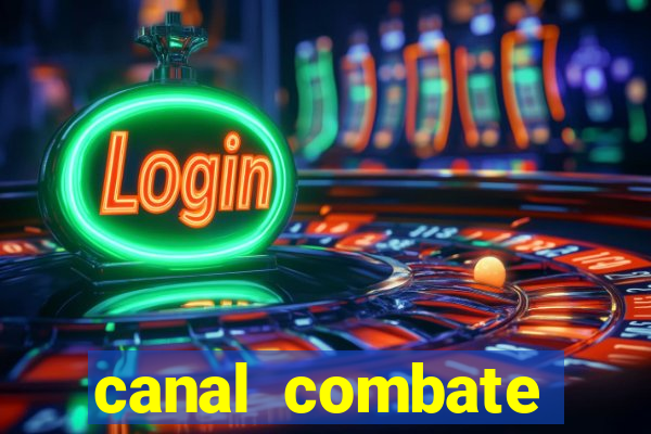 canal combate online multicanais